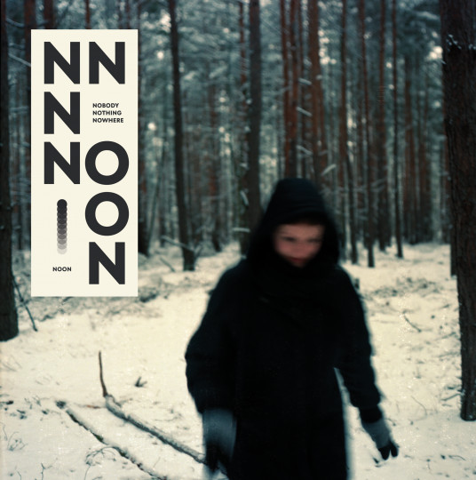 NOON / Nobody Nothing Nowhere – okładka 
